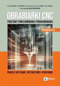 Obrabiarki CNC. Podstawy funkcjonowania i programowania - tantis.pl