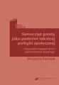 Samorząd gminy jako podmiot lokalnej polityki społecznej - tantis.pl