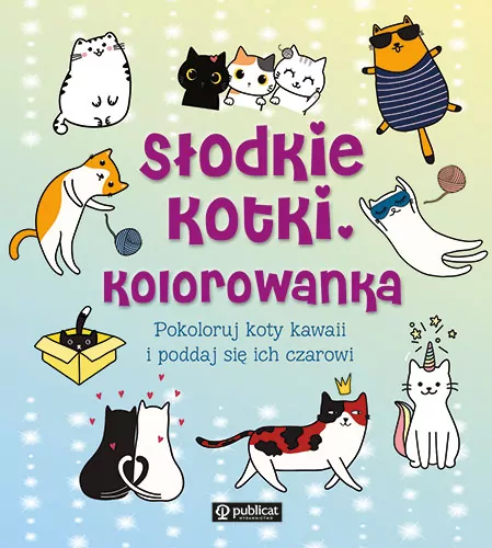 Słodkie kotki. Kolorowanka. Pokoloruj koty kawaii - tantis.pl