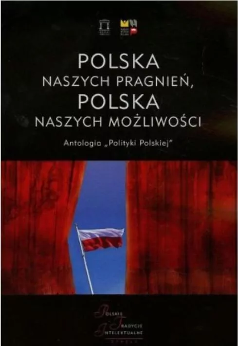 Polska naszych pragnień, Polska naszych możliwości - tantis.pl