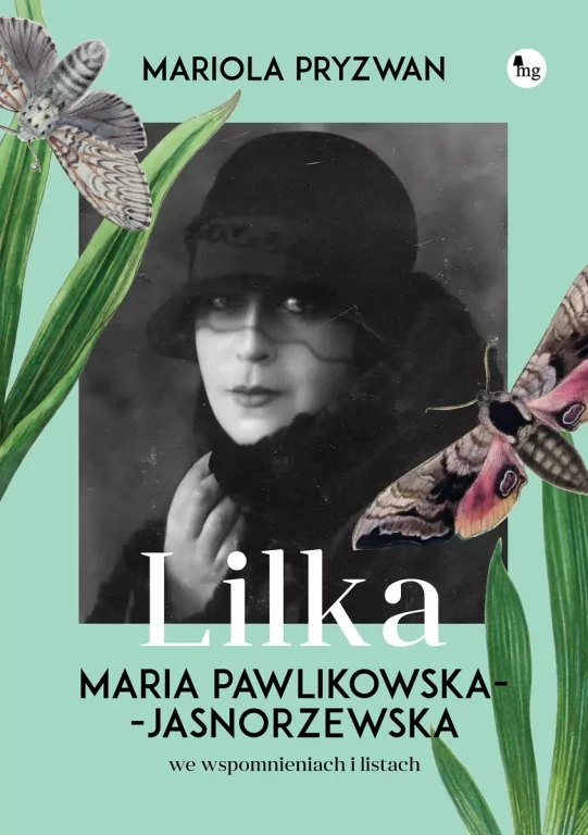 Lilka. Maria Pawlikowska- Jasnorzewska we wspomnieniach i listach - tantis.pl