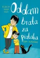 Oddam brata za piątaka (tylko żartowałem) - tantis.pl