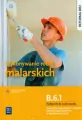 Wykonywanie robót malarskich. Kwalifikacja B.6.1 - tantis.pl