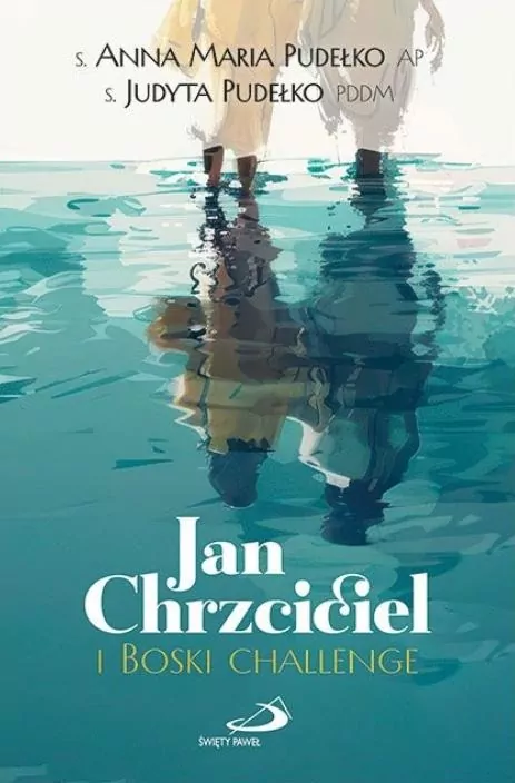 Jan Chrzciciel i Boski challenge - tantis.pl