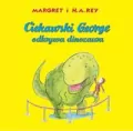 Ciekawski George odkrywa dinozaura - tantis.pl