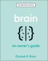 Brain. An Owner's Guide - tantis.pl