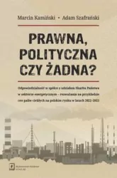 Prawna, polityczna czy żadna?
