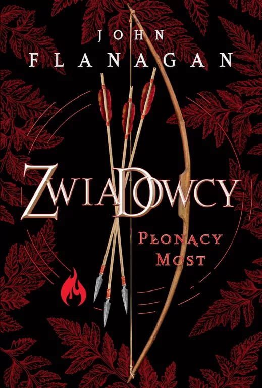 Płonący most. Zwiadowcy. Tom 2 - tantis.pl