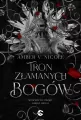 Tron złamanych bogów. Bogowie i Potwory. Tom 2 - tantis.pl