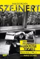 My, właściciele Teksasu. Reportaże z PRL-u - tantis.pl