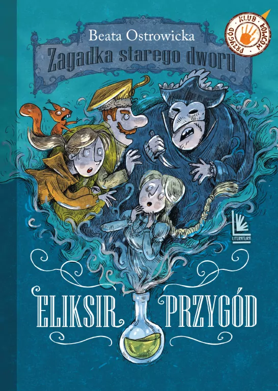 Eliksir przygód. Zagadka starego dworu. Klub łowców przygód. Tom 1 - tantis.pl