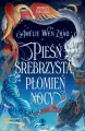 Pieśń srebrzysta, płomień nocy. Pieśń ostatniego królestwa. Tom 1 - tantis.pl