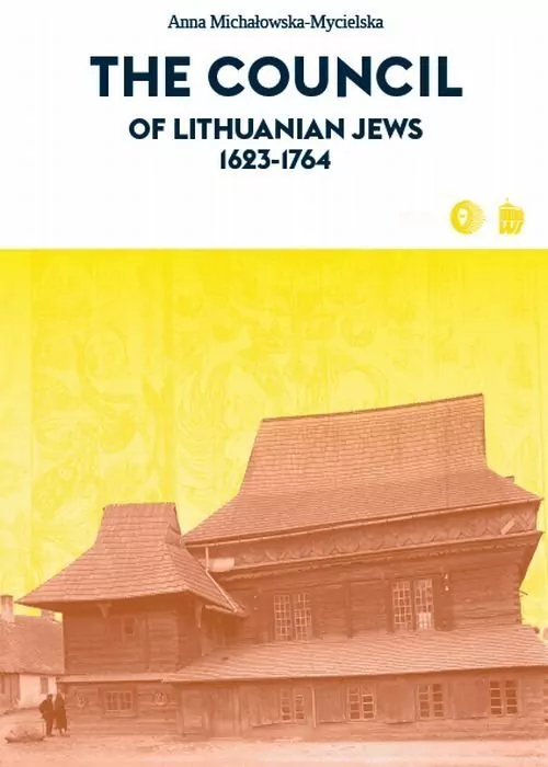 The Council of Lithuanian Jews 1623-1764 - tantis.pl