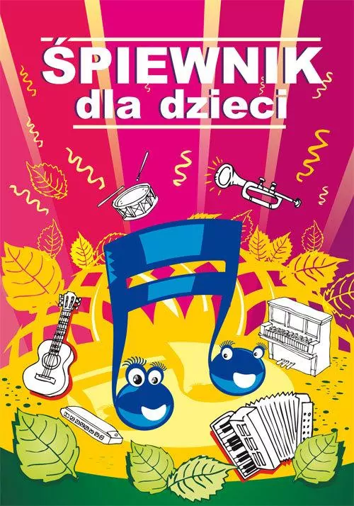 Śpiewnik dla dzieci - tantis.pl