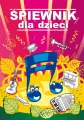 Śpiewnik dla dzieci - tantis.pl