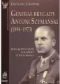Generał brygady Antoni Szymański - tantis.pl