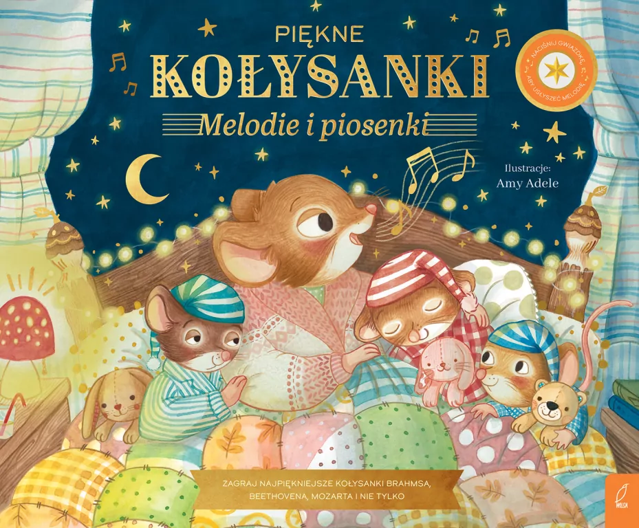Piękne kołysanki. Melodie i piosenki. Muzykalne Myszy - tantis.pl