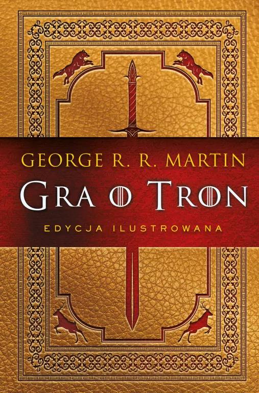 Gra o tron. Pieśń Lodu i Ognia. Tom 1 edycja limitowana - tantis.pl