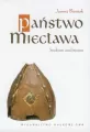 Państwo Miecława. Studium analityczne. Korzenie Polski - tantis.pl
