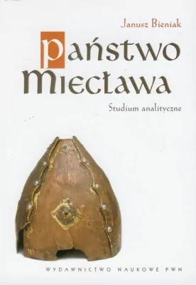 Państwo Miecława. Studium analityczne. Korzenie Polski