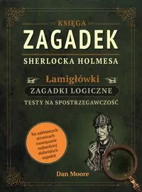 Księga zagadek Sherlocka Holmesa - tantis.pl