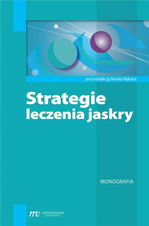 Strategia leczenia jaskry - tantis.pl