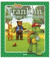 Franklin zazdrosny o przyjaciela - tantis.pl