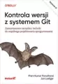 Kontrola wersji z systemem Git. Wyd.3 - tantis.pl
