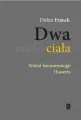 Dwa ciała. Wokół fenomenologii Husserla - tantis.pl