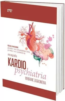 KardioPsychiatria - wybrane zagadnienia