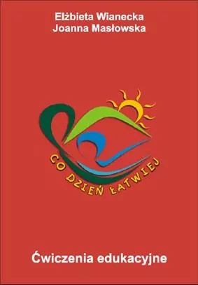 Ćwiczenia edukacyjne. Co dzień łatwiej 1 - tantis.pl