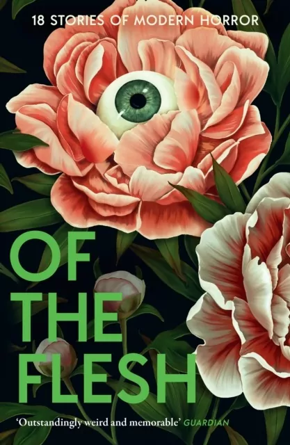 Of the Flesh. 18 Stories of Modern Horror - tantis.pl