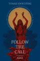 Follow the call. Terapeutyczne doświadczenia - tantis.pl