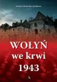 Wołyń we krwi 1943 BR - tantis.pl