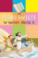 Pismo Święte w opowiadaniach - tantis.pl