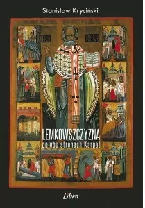 Łemkowszczyzna po obu stronach Karpat