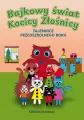 Bajkowy świat Kocicy Złośnicy - tantis.pl