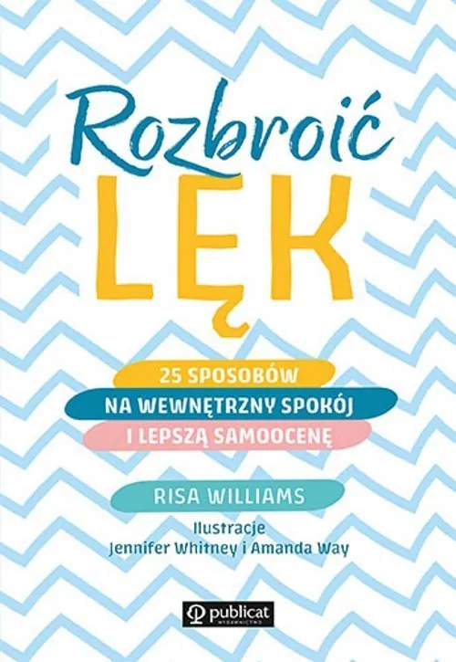 Rozbroić lęk. 25 sposobów na wewnętrzny spokój - tantis.pl