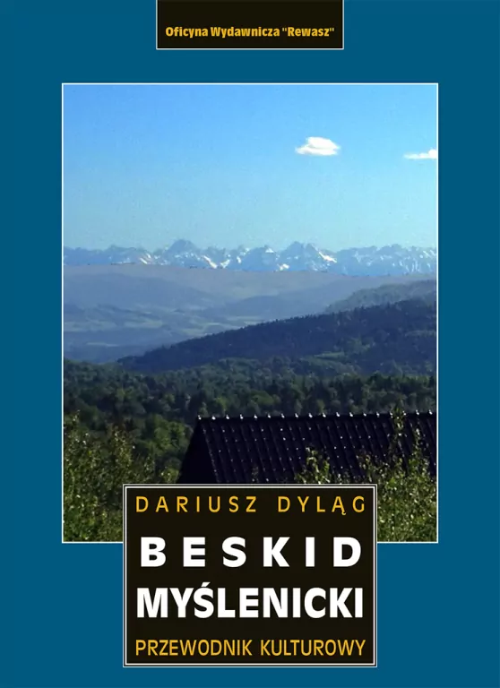 Beskid Myślenicki. Przewodnik kulturowy - tantis.pl