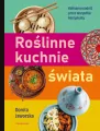 Roślinne kuchnie świata. Przepisy na dania z każdego zakątka globu - tantis.pl