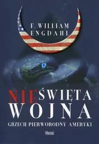 Nieświęta wojna. Grzech pierworodny Ameryki - tantis.pl