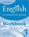 Oxford English: An International Approach 3. Workbook - tantis.pl