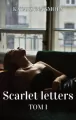 Scarlet letters. Tom I - tantis.pl