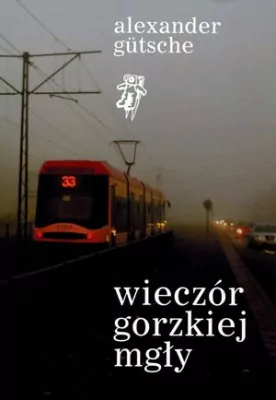 Wieczór gorzkiej mgły