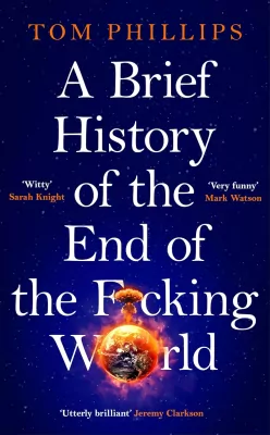 A Brief History of the End of the F*cking World wer. angielska