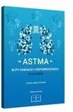 Astma w pytaniach i odpowiedziach. Poradnik