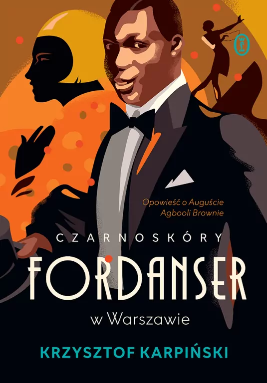 Czarnoskóry fordanser w Warszawie. Opowieść o Auguście Agbooli Brownie - tantis.pl
