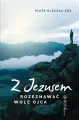 Z Jezusem rozeznawać wolę Ojca - tantis.pl