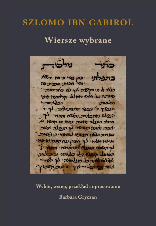 Szlomo ibn Gabirol. Wiersze wybrane - tantis.pl