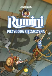 Przygoda się zaczyna. Rumini Tom 1